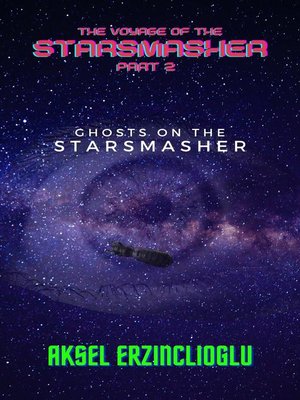 cover image of Ghosts on the StarSmasher